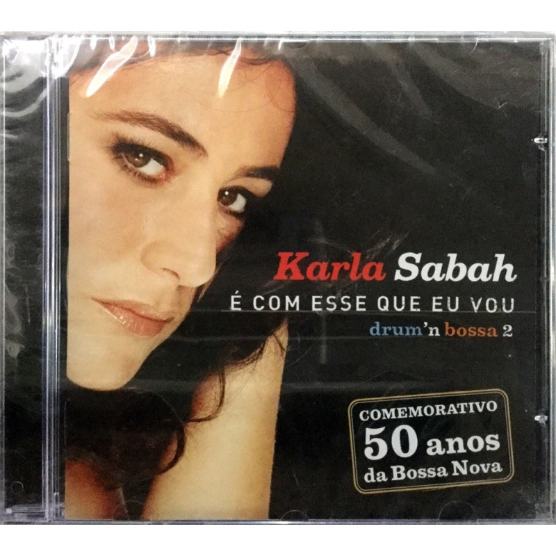 Karla Sabah - É Com Esse Que Eu Vou - Drum 'n' Bossa 2