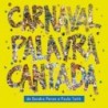 Palavra Cantada - Carnaval