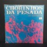 Lp Chorinhos Da Pesada Os Choroes