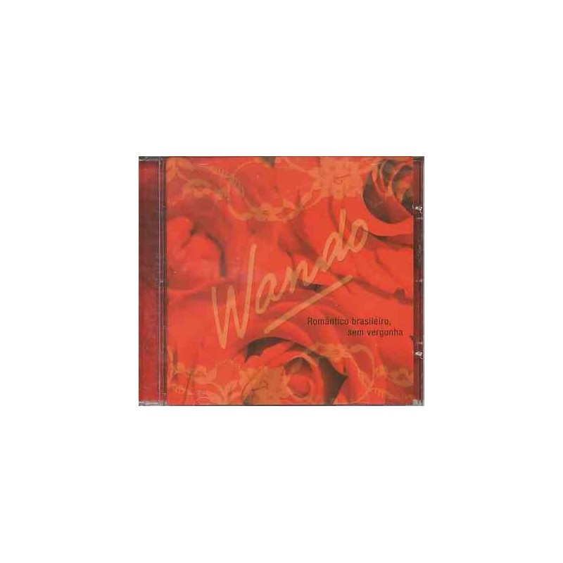 Wando - Romantico Brasileiro, Sem Vergonha