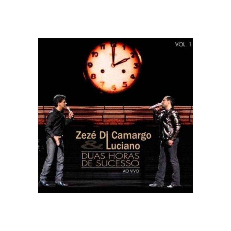 Zezé Di Camargo & Luciano - Duas Horas De Sucesso - Ao Vivo (cd 1)