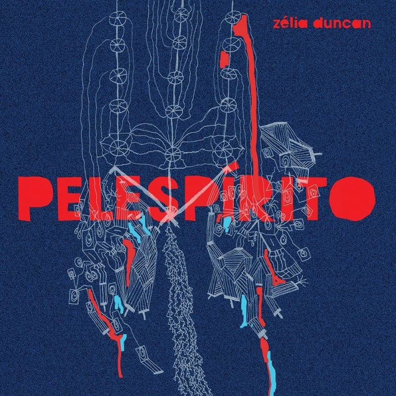 Zelia Duncan - Pelespírito