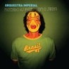 Orquestra Imperial - Fazendo As Pazes Com O Swing
