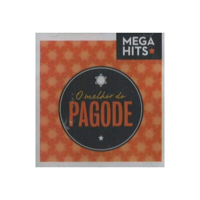 Mega Hits - O Melhor Do Pagode - Mega Hits - O Melhor Do Pagode