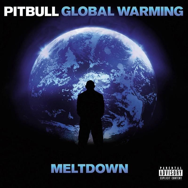 Pitbull - Global Warming: Meltdown (deluxe
