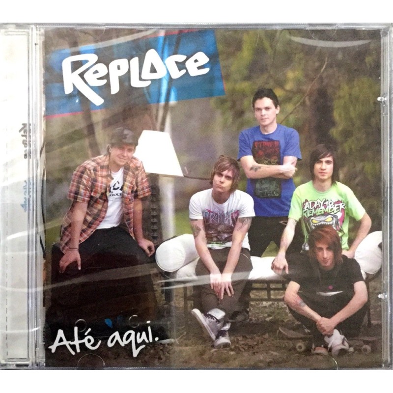 Replace- Até Aqui