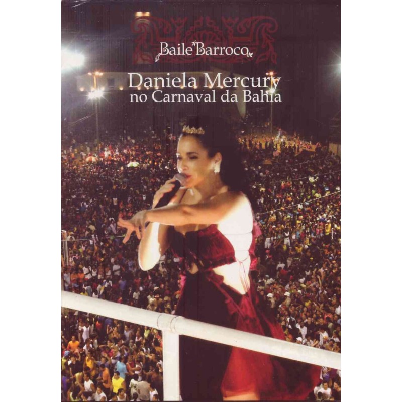 DANIELA MERCURY - BAILE BARROCO