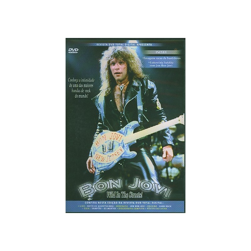 Bon Jovi Wild In The Streets!