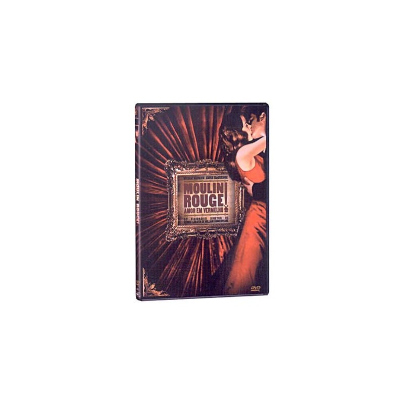 MOULIN ROUGE - AMOR EM VERMELHO