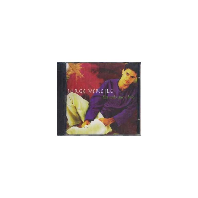 JORGE VERCILO - EM TUDO QUE E BELO
