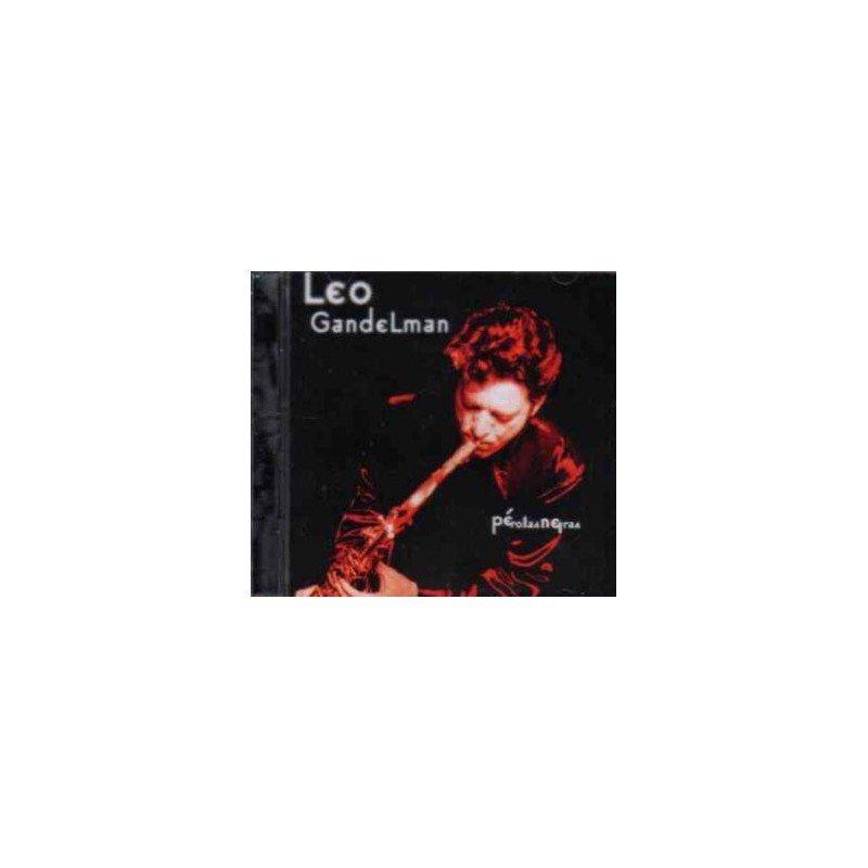 LEO GANDELMAN - PEROLAS NEGRAS