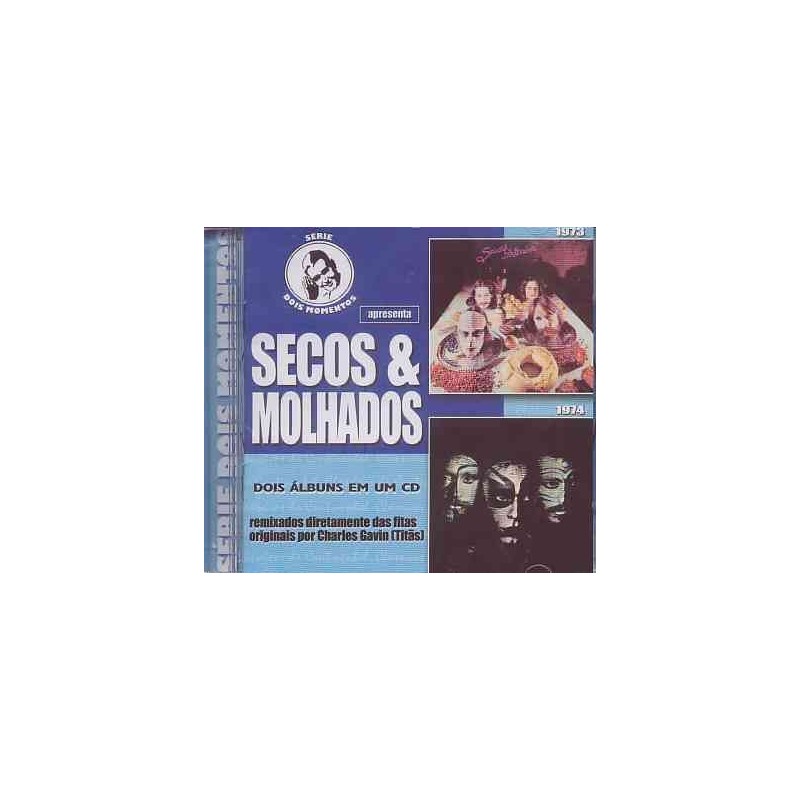 SECOS & MOLHADOS - DOIS MOMENTOS