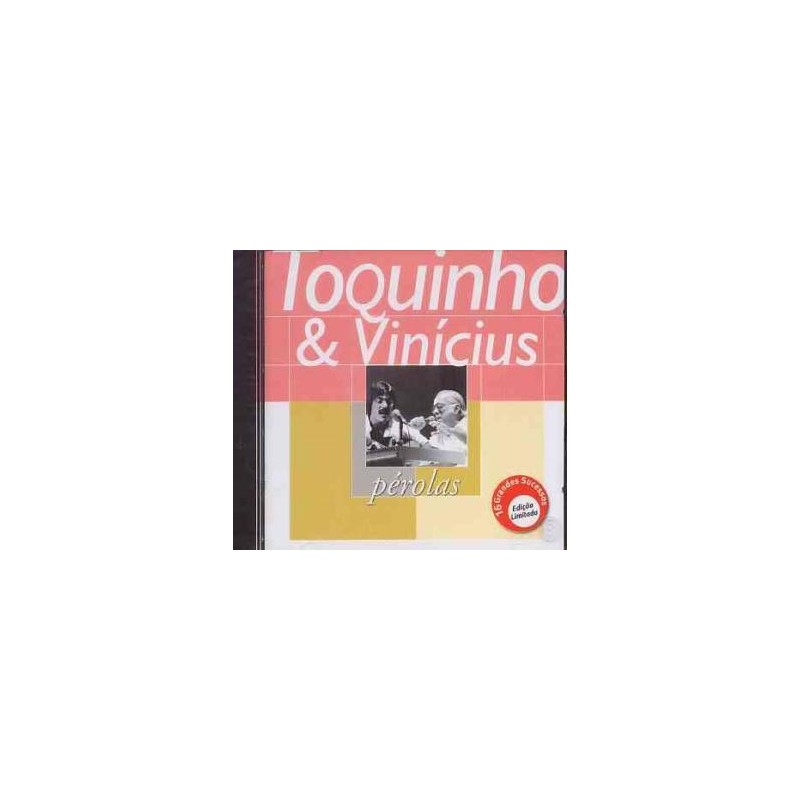 TOQUINHO E VINÍCIUS - PÉROLAS - TOQUINHO E VINÍCIUS