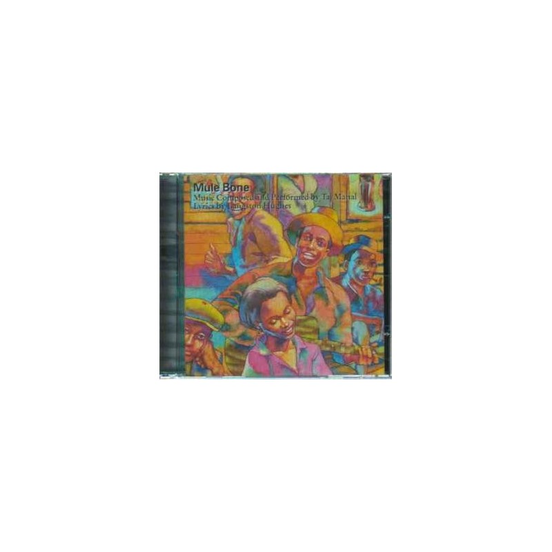 Taj Mahal  - Mule Bone (Lyrics by Langston H
