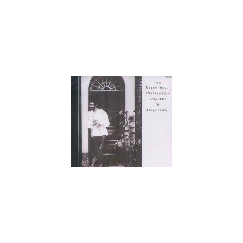 RENATO RUSSO - THE STONEWALL CELEBRATION CONCERT