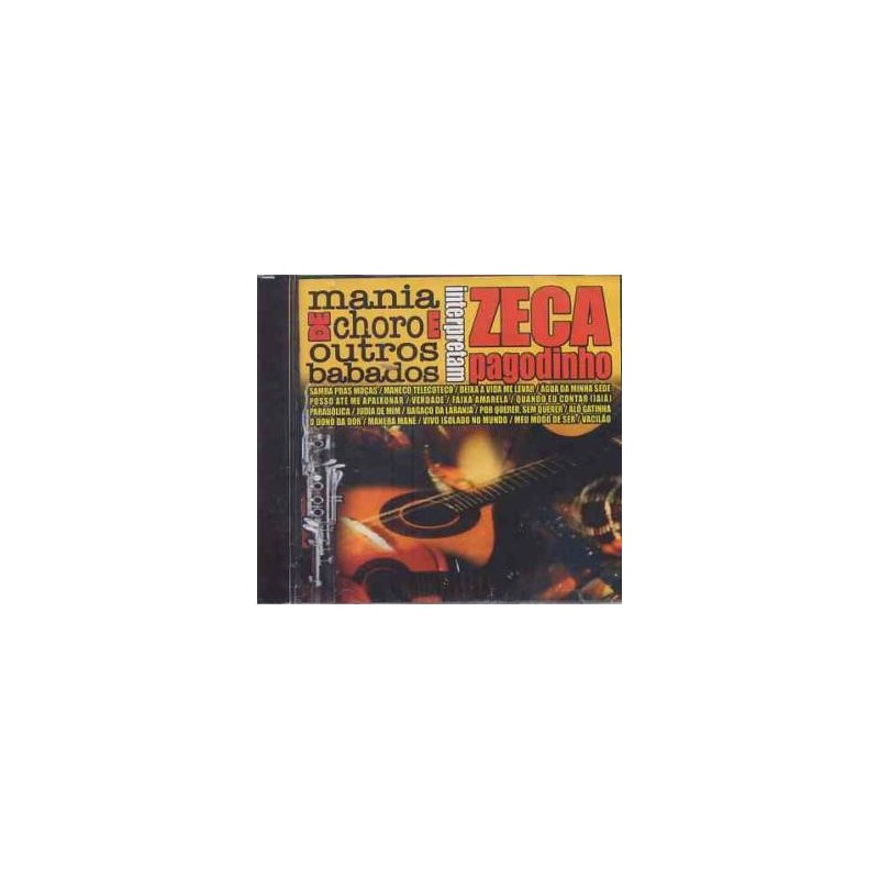 MANIA DE CHORO - ZECA PAGODINHO (COM CIFRAS)