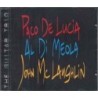PACO DE LUCIA/AL DI MEOLA/JOHN MCLAUGHLIN - THE GUITAR TRIO