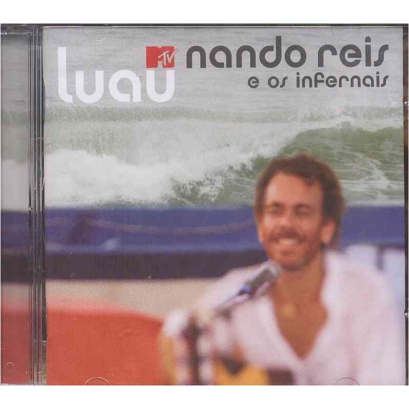 NANDO REIS - Luau MTV Nando Reis E Os Infernais